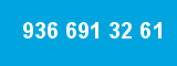 936 691 32 61